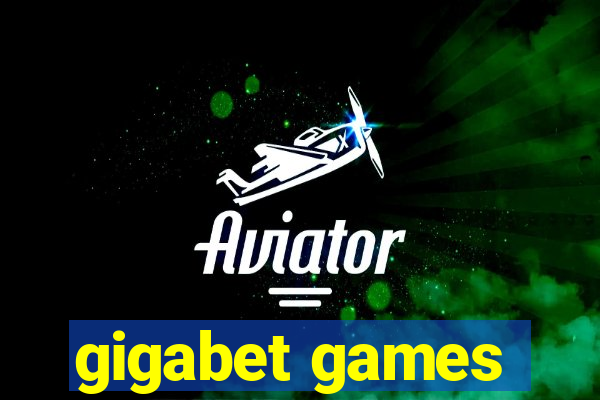 gigabet games